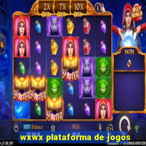 wxwx plataforma de jogos